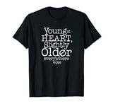 funny birthday shirt for older woman or man T-Shirt