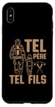 Coque pour iPhone XS Max Tel père tel fils accessoire sapeurs-pompiers humour