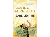 Bara Lite Mer | Simona Ahrnstedt | Språk: Danska