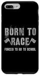 iPhone 7 Plus/8 Plus Funny BORN TO RACE Run Racing Forced To Go To School Running Case