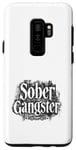 Coque pour Galaxy S9+ AA NA Funny Recovery Still Sober Gangster Cool Drinking