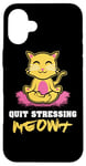 Coque pour iPhone 16 Plus Quit Stressing Meowt Siège de méditation en lotus pour chat