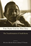 The Park Chung Hee Era  The Transformation of South Korea