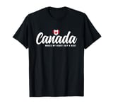 Canadian Souvenirs Makes My Heart Skip A Beat I Love Canada T-Shirt