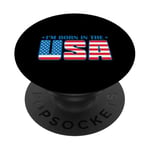 United States I'm born in the USA PopSockets Adhesive PopGrip