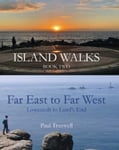 Island Walks Book Two  Far East to Far West  Lowestoft To Land’s End