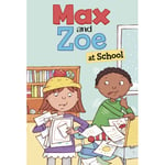 Max and Zoe at School (häftad, eng)