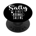 Salé comme une solution saline normale PopSockets PopGrip Adhésif