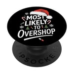 Christmas Shopping Holiday Shopping Most Likely To Overshop PopSockets Adhesive PopGrip