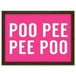 Artery8 Funny Toilet Wall Art Poo Poo Pee Pee Bathroom Sign Decor Artwork Framed A3 Wall Art Print