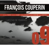 F. Couperin, James Holland, Jonathan Dunford, Mathieu Dupouy, Monique Zanetti  Lessons Of Darkness  CD