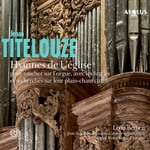 Leon Berben, Jehan Titelouze  Hymnes De L&#039;eglise Pour Toucher Sur L&#039;orgue  CD