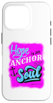 Coque pour iPhone 16 Pro Hope is an Anchor to the Soul - Hébreux 6:19 Christian