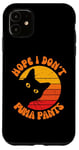 iPhone 11 Hope I Don't Puma Pants Funny Unhinged Puma Cat Pun Case