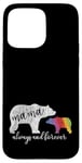 Coque pour iPhone 15 Pro Max Rainbow Mama Bear LGBT Always Forever Love Support Pride LGBT