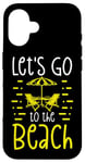 Coque pour iPhone 16 Chaises de plage d'été Let's Go to the Beach