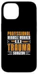 iPhone 14 Professional Miracle Worker Cool Trauma Surgery Practitioner Case