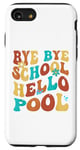 Coque pour iPhone SE (2020) / 7 / 8 Bye Bye School Hello Pool Vacation Summer Lovers étudiant