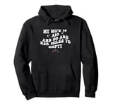 My Wife Is A 10 And So Are Her Miles To Empty Car Love Funny Pullover Hoodie