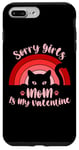 iPhone 7 Plus/8 Plus Sorry Girls Mom Is My Valentine Funny Cat Lover Pink Sunset Case