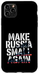 Coque pour iPhone 11 Pro Max Rendre la Russie petite à nouveau