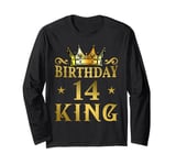 14 Birthday King Birthday Man Long Sleeve T-Shirt