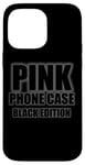 Coque pour iPhone 14 Pro Max Coque de téléphone drôle rose – Édition noire pour hommes, femmes, enfants