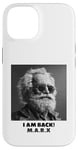 Coque pour iPhone 14 JE SUIS DE RETOUR, Karl Marx, communiste, cool Marx