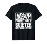 Field Hockey Dad Shirt Men Field Hockey Lover T-Shirt