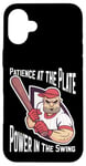 iPhone 16 Plus Patience at the Plate Power in the Swing Baseball Player Case