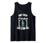 Broken Bones And Witty Puns Collection Tank Top