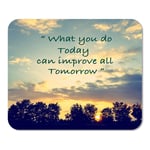 Mousepad Computer Notepad Office Inspiration Quote What You Do Today Can Improve All Home School Game Player Computer Worker Inch