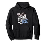 Women Girls Hockey Goalie Hockey Player Funny Ice Hockey Pullover Hoodie