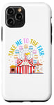 iPhone 11 Pro Take Me To State And County Fairs Pop Corn Ferris Wheel Case