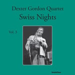 Dexter Gordon  Swiss Nights Vol. 3  LP/Vinyl