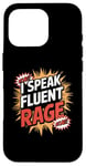 iPhone 16 Pro Funny Explosive Personality I Speak Fluent Rage Hothead Case