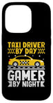 iPhone 14 Pro Taxi Driver By Day Gamer By Night Cab Taxis Drivers Case