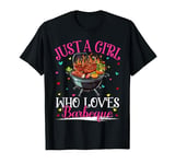 Just A Girl Who Loves Barbeque For Women Girls T-Shirt