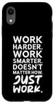 Coque pour iPhone XR Just Work - Grind, Gym, Hustle, Succès, Motivation