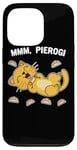 iPhone 13 Pro Cat dreaming about Pierogi Polska Polish Food Mmm Pierogi Case