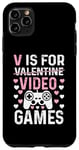 Coque pour iPhone 11 Pro Max V est pour les jeux vidéo, la Saint-Valentin, Funny Gamer, pour hommes et garçons