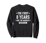 8 Year Wedding Anniversary Married Couples 8th Anniversary Sweatshirt