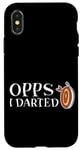 Coque pour iPhone X/XS Oops I Darted Erreur du joueur de fléchettes