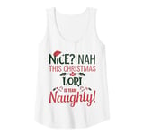 Womens LORI Personalized Christmas Naughty Nice LORI Name Tank Top