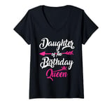 Womens Daughter of the Birthday Queen Birthday V-Neck T-Shirt