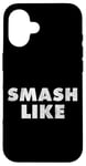 Coque pour iPhone 16 Citation de Smash Like pour les blogueurs des médias sociaux