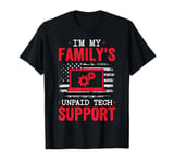 I'm My Family's Unpaid Tech Support US American Flag T-Shirt