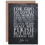 John 3:16 God So Loved The World He Gave His Son Bible Blank Greeting Card