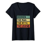 Womens Booker The Man The Myth The Legend Funny Personalized Quote V-Neck T-Shirt