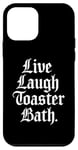 Coque pour iPhone 12 mini Grille-pain drôle avec inscription « Live Laugh » pour adulte et femme